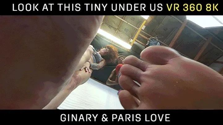 Ginary & Paris Love - Look at this tiny under us - 8k