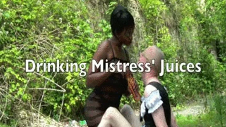 Drinking Mistress' Juices