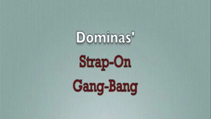 Domina Strap-On Gang-Bang