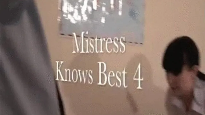 Mistress Knows Best - Part 4 MOBILE