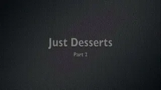 MK and MB - Just Desserts Part 2 MOBILE