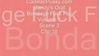 Candy's Oral Bondage Fuck Flic Vol 1 Scene 3 Clip 16