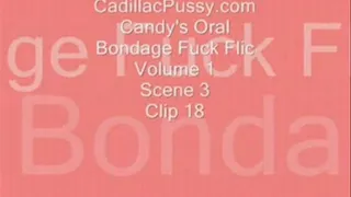 Candy's Oral Bondage Fuck Flic Vol 1 Scene 3 Clip 18