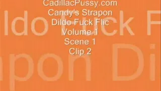 Candy's Strapon Dildo Fuck Flic Vol 1 Scene 1 Clip 2