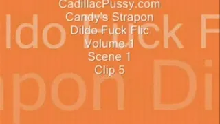 Candy's Strapon Dildo Fuck Flic Vol 1 Scene 1 Clip 5