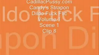 Candy's Strapon Dildo Fuck Flic Vol 1 Scene 1 Clip 8