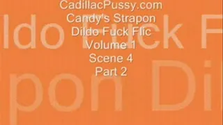 Candy's Strapon Dildo Fuck Flic Vol 1 Scene 4 Part 2