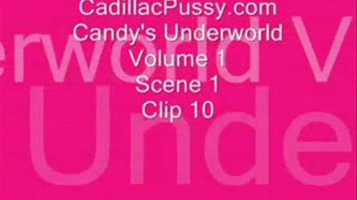 Candy's Underworld Vol 1 Scene 1 Clip 10