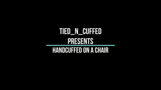 Handcuffed On A Chair