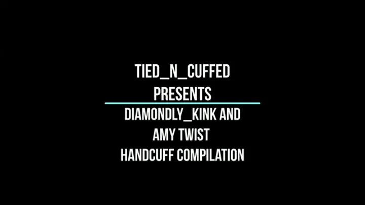 Diamondly Kink and Amy Twist Handcuff Compilation