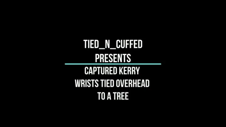 Captured Kerry Wrists Tied Overhead To A Tree