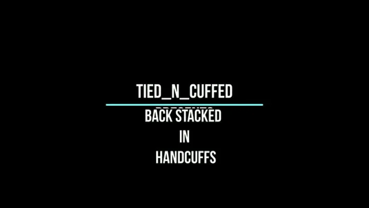 Back Stacked in Handcuffs