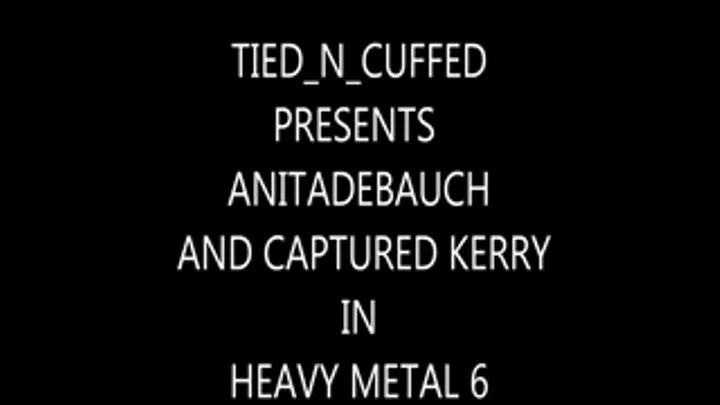 Anita De Bauch And Captured Kerry in Heavy Metal 6