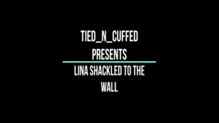 Lina Shackled To The Wall