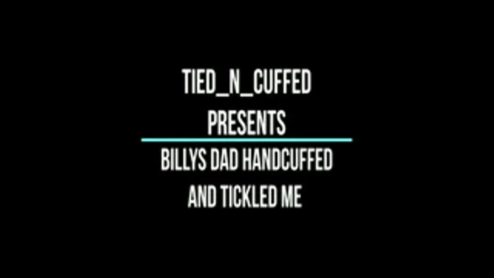 Billys Step-Dad Handcuffed And Tickled Me