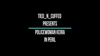 Policewoman Keira In Peril