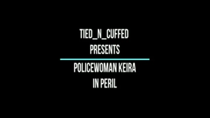 Policewoman Keira in Peril