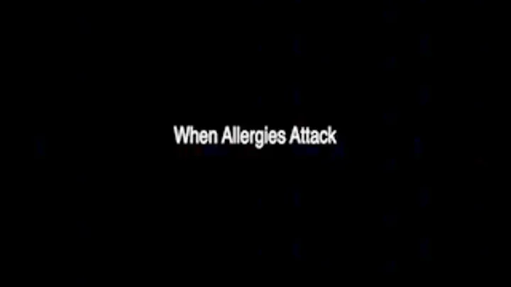 When Allergies Attack