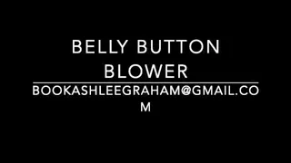 Belly Button Blower