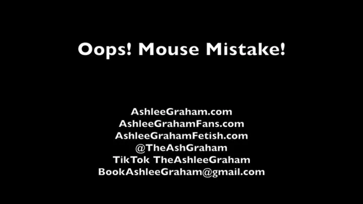 Oops! Mouse Mistake!