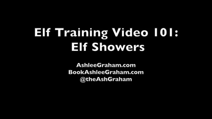 Elf Showers: Elf training 10`