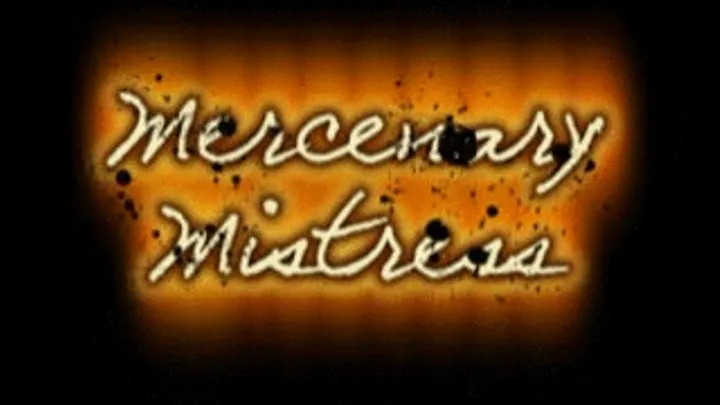 THE MERCENARY MISTRESS