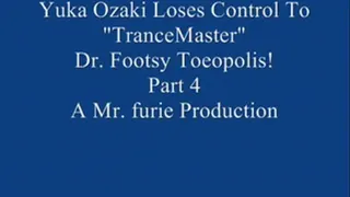 Yuka Ozaki Comes In For An Interview & Ends Up Losing Control To "TranceMaster" Dr. Footsy Toeopolis! Pt. 4