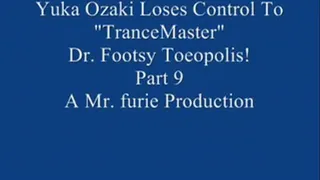 Yuka Ozaki Comes In For An Interview & Ends Up Losing Control To "TranceMaster" Dr. Footsy Toeopolis! Pt. 9