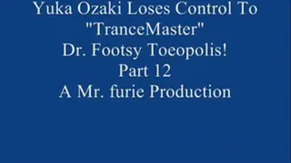 Yuka Ozaki Comes In For An Interview & Ends Up Losing Control To "TranceMaster" Dr. Footsy Toeopolis! Pt. 12 Of 12
