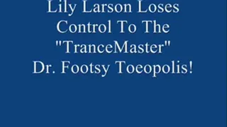 Lily Larson Goes On Job Interview & Ends Up Losing C ontrol To "Trance Master" Dr. Footrest Toeopolis! FULL LENGTH