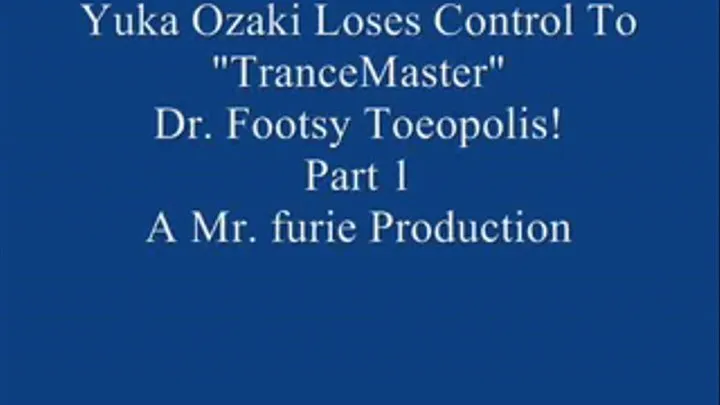 Yuka Ozaki Comes In For A Job Interview & Ends Up Losing Control To "Trance Master" Dr. Footrest Toeopolis! Pt. 1