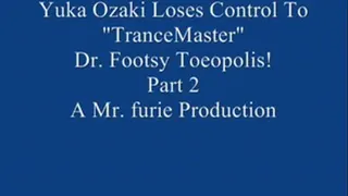 Yuka Ozaki Comes In For A Job Interview & Ends Up Losing Control To "Trance Master" Dr. Footsy Toeopolis! Pt. 2