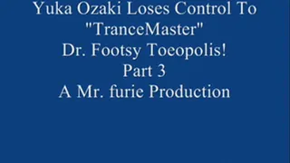 Yuka Ozaki Comes In For An Interview& Ends Up Losing Control To "TranceMaster" Dr Footsy Toeopolis! Pt.. 3.