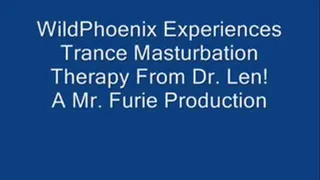 THE TRANCE MASTURBATION SERIES 4: WildPhoenix Experiences Trance Masturbation Therapy From Dr. Len! FULL LENGTH