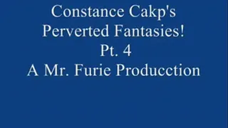 Constance Cakp's Perverted Fantasies! Pt. 4