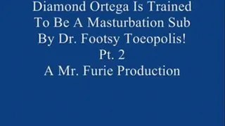 Diamond Ortega Is Trained To Be A Good Masturbation Submissive By Dr. Footsy Toeopolis! Pt. 2 Of 10