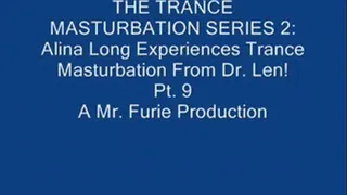 THE TRANCE MASTURBATION SERIES 2: Alina Long Experiences Trance Masturbation From Dr. Len! Pt. 9