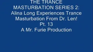 THE TRANCE MASTURBATION SERIES 2: Alina Long Experiences Trance Masturbation From Dr. Len! Pt. 13 Of 13