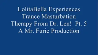 THE TRANCE MASTURBATION SERIES: LoBella Experiences Trance Masturbation From Dr. Len! Pt. 5