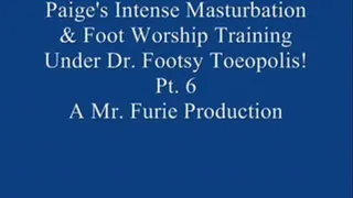 Paige's Intense Masturbation & Foot Worship Training Under Dr. Footsy Toeopolis! Pt. 6