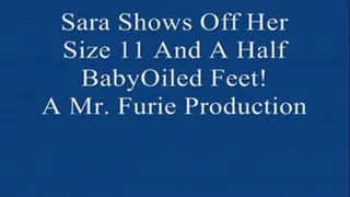 Sara Shows Off Her Size 11 and A Half BabyOiled Feet!