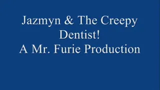 Jazmyn & The Creepy Dentist! FULL LENGTH