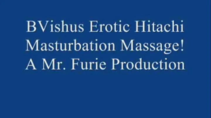 BVishus Erotic Hitachi Masturbation Massage! FULL LENGTH