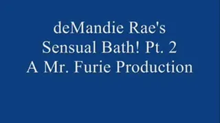 deMandie Rae's Sensual Bath! Pt. 2 (Low-Res