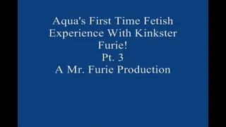 Aqua's First Time Fetish Experience With Kinkster Furie! Pt 3