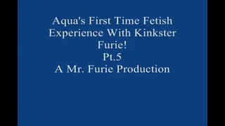 Aqua's First Time Fetish Experience With Kinkster Furie! Pt 5