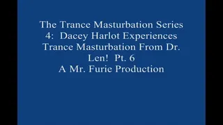 The TranceMasturbation Series 4 Dacey Harlot Experiences TranceMasturbation From Dr Len! Pt 6 Large File