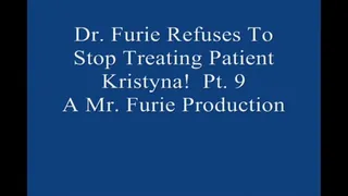 Dr Furie Refuses To Stop Treating Patient Kristyna! Pt 9 Large File