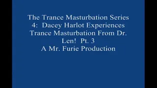 The TranceMasturbation Series 4 Dacey Harlot Experiences TranceMasturbation From Dr Len! Pt 3 Large File