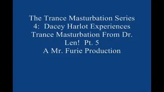 The TranceMasturbation Series 4 Dacey Harlot Experiences TranceMasturbation From Dr Len! Pt 5 1920 X